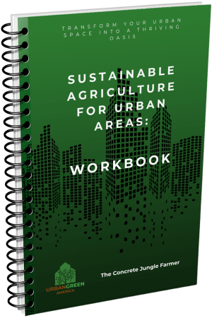 HUGE SIZE WORKBOOK Sustainable Agriculture for Urban Areas: Workbook